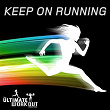 The Ultimate Workout Collection: Keep On Running | The Black Eyed Peas
