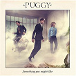 Something You Might Like | Puggy