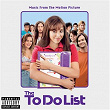 The To Do List (Music From The Motion Picture) | 2 Live Crew