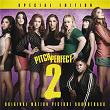 Pitch Perfect 2 - Special Edition (Original Motion Picture Soundtrack) | Elizabeth Banks