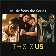 This Is Us (Music From The Series) | Sufjan Stevens