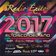 Radio Éxitos 2017 El Disco Del Año | Calibre 50