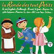 La Ronde Des Tout Petits Vol.1 | Denise Benoît