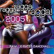 Ragga Ragga Ragga 2005 | Macka Diamond