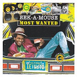 Most Wanted - Eek A Mouse | Eek A Mouse