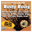 Bushy Bushy | Merciless