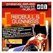 Redbull & Guinness | Delly Ranks & Chino