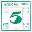 African Dub Chapter 5 | Joe Gibbs & The Professionals