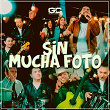 Sin Mucha Foto (En Vivo) | Grupo Clasificado