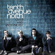 Over And Underneath | Tenth Avenue North