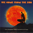 We Come From The Sun | Cerys Matthews