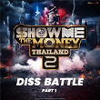 Show Me The Money Thailand 2 : Diss Battle | Lazyloxy