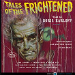 Tales Of The Frightened (Vol. II) | Boris Karloff