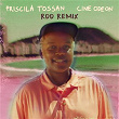Cine Odeon (RDD Remix) | Priscila Tossan