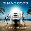 Get Out My Head | Shane Codd