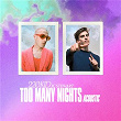 Too Many Nights (Acoustic) | 220 Kid