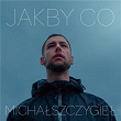 Jakby Co | Michal Szczygiel