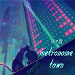 Metronome Town | Rinne