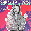 Conflito / Toma (VMC Mash UP Remix) | Gabily