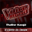 O Canto Da Cidade (Ao Vivo) | Thaline Karajá