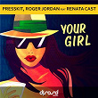 Your Girl | Presskit