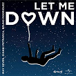 Let Me Down | May Seven