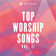 SOZO Playlists: Top Worship Songs (Vol. 2) | We The Kingdom