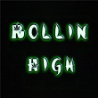 Rollin High | Gs Tharmann