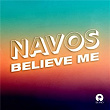 Believe Me | Navos