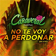 No Te Voy A Perdonar (En Vivo Desde El Auditorio Nacional) | Grupo Cauaveral De Humberto Pabon