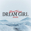 Dream Girl (Acoustic) | Newface