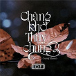 Chàng Kh? Th?y Chung | Duong Edward