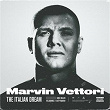 Marvin Vettori - The Italian Dream | Greg Willen