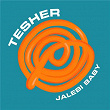 Jalebi Baby | Tesher