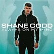 Always On My Mind | Shane Codd