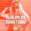 Valeu, bye bye, tchau tchau (Ruxell Remix) | Mc Bruna Alves