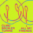 All My Friends | Clmd