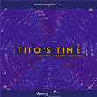 Tito's Time (Radio Mix) | Coppini