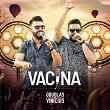 Vacina (Ao Vivo) | Douglas & Vinicius