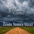 Zenón Torres Vélez (En Vivo) | Nano Machado Y Los Keridos