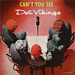 Can't You See | The Del Vikings