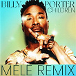 Children (Melé Remix) | Billy Porter