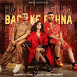 Bach Ke Rehna (Red Notice) | Badshah