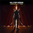 Show Business | Hilltop Hoods