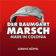 Der Baumgart Marsch - Made in Colonia | Lorenz Buffel