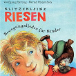 Klitzekleine Riesen (Bewegungslieder für Kinder) | Wolfgang Hering