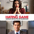 The Hating Game (Original Motion Picture Soundtrack) | Astrid S