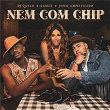 Nem Com Chip | Dj Zullu