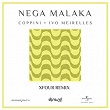 Nega Malaka (XFour Remix / Radio Version) | Coppini