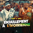 Enjaillement à l'Ivoirienne | Yode